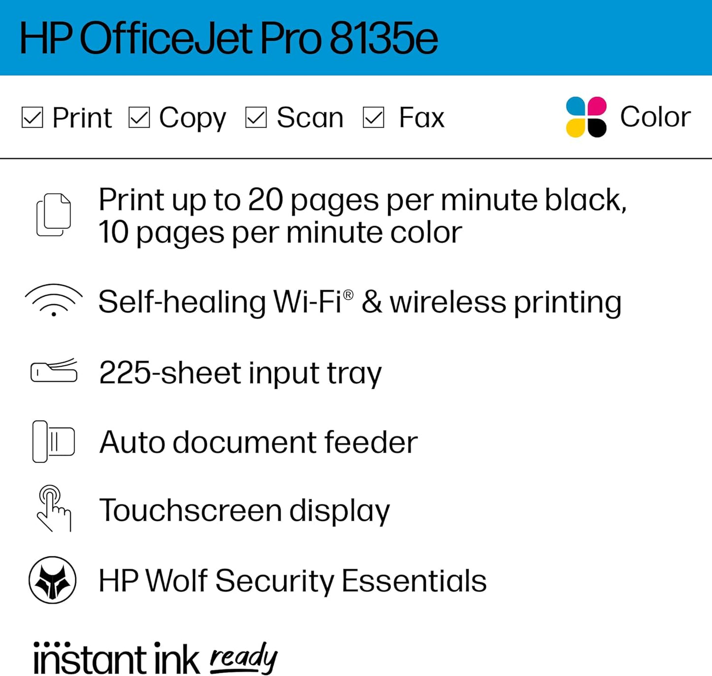 HP OfficeJet Pro 8135e Wireless All-in-One Color Inkjet Printer, Print, Scan, Copy, Fax, ADF, Duplex Printing, Best-for-Home Office, 3 Months of Ink Included (40Q35A)