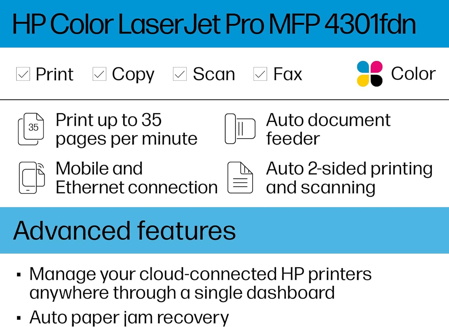 HP Color LaserJet Pro MFP 4301fdn Printer, Print, scan, copy, fax, Fast speeds, Easy setup, Mobile printing, Advanced security, Best-for-small teams, 16.6 x 17.1 x 15.1 in,white