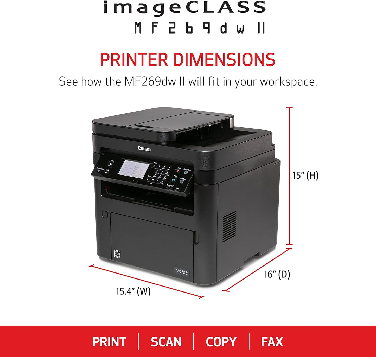 Canon imageCLASS MF269dw II - Print, Copy, Scan, Fax, Wireless, 2-sided Laser Printer with Auto Document Feeder, Works with Alexa